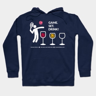 Game. Set. Drink! (white) Hoodie